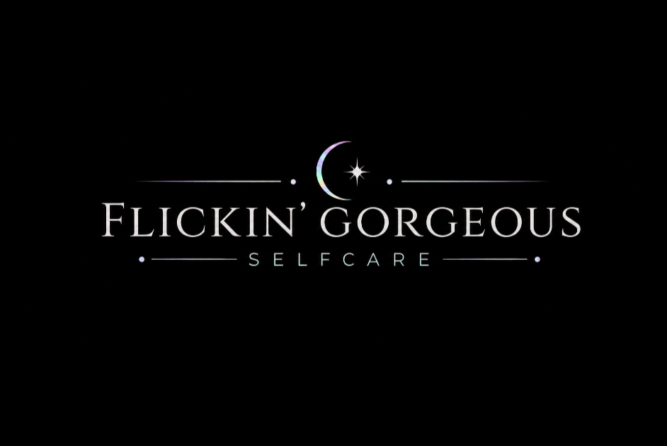 Flickin' Gorgeous Selfcare